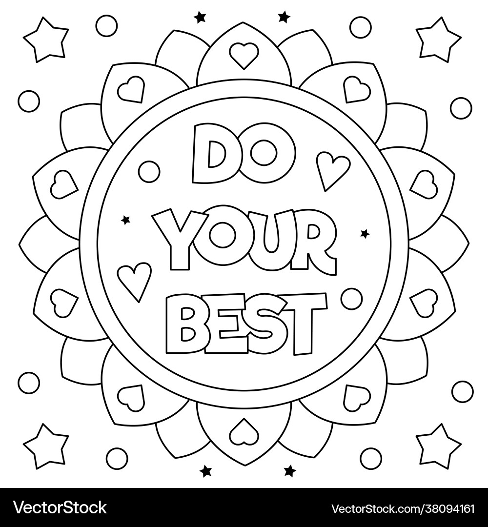 Do Your Best Coloring Page Royalty Free Vector Image