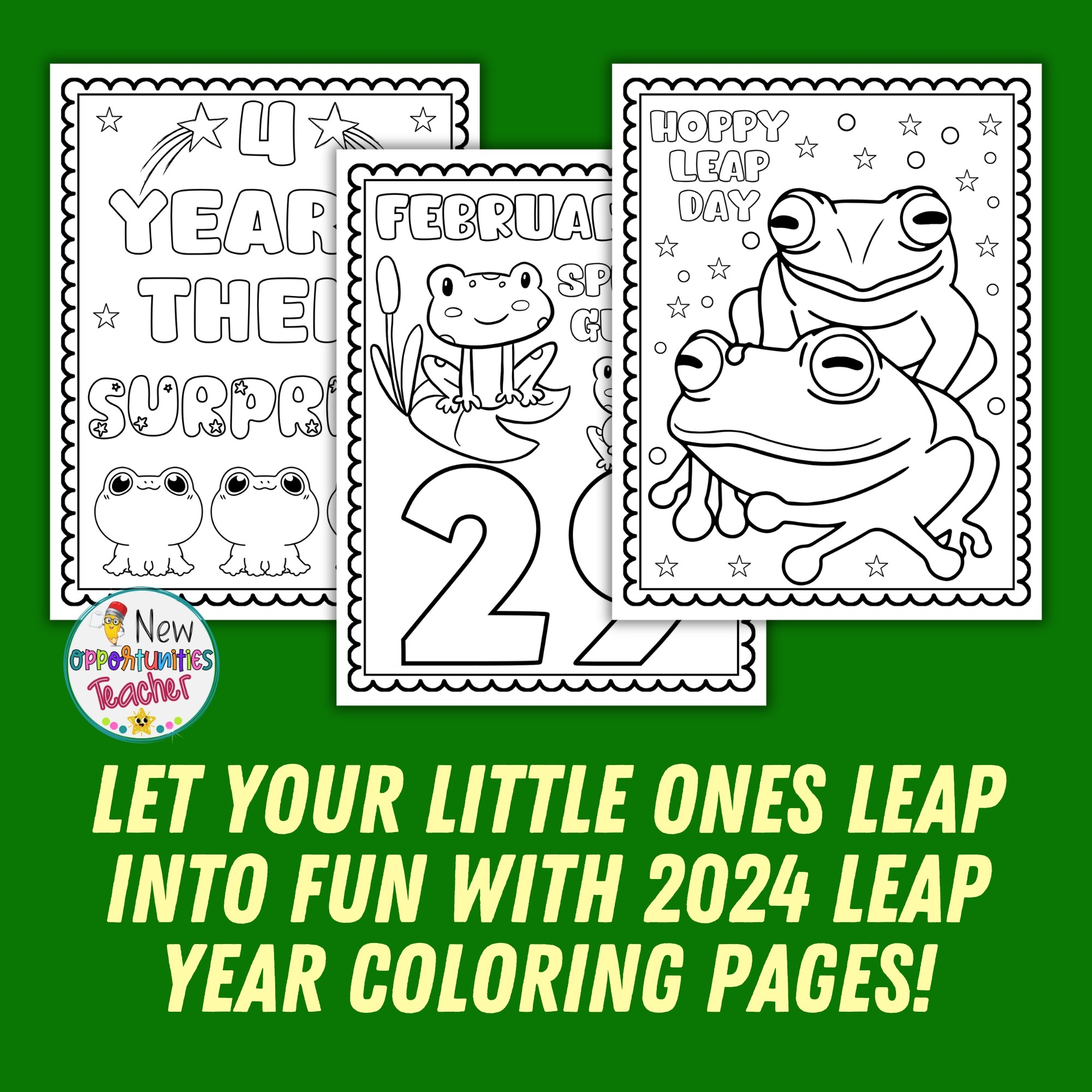 Leap Year 2024 Coloring Pages Leap Day Coloring Sheets Leap Year Activities