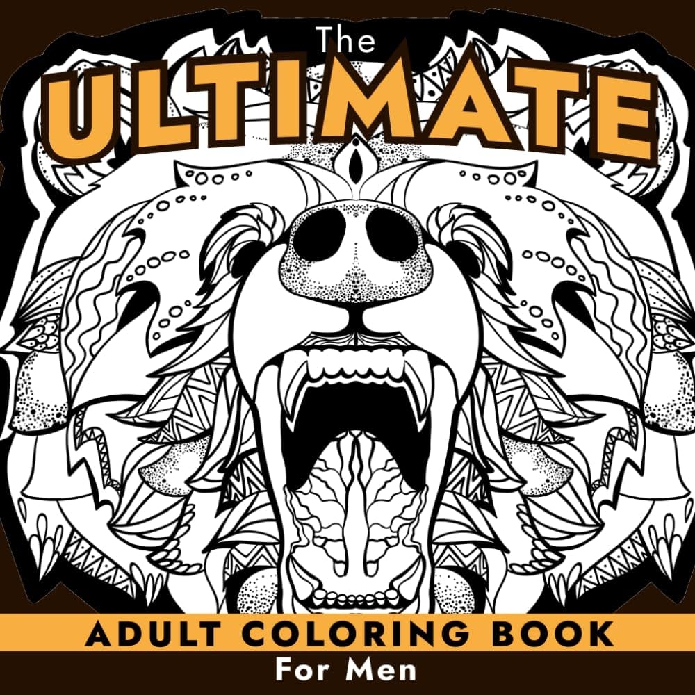 The Ultimate Adult Coloring Book For Men Masculine Designs And Patterns For Adult Coloring 9781540550088 Pewter Penelope Books Amazon